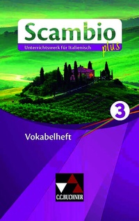 Abbildung von: Scambio plus / Scambio plus Vokabelheft 3 - Buchner, C.C.