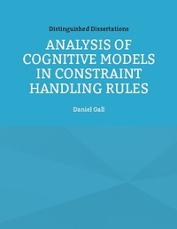Enlarge image Cover: Analysis of Cognitive Models in Constraint Handling Rules - BoD - Books on Demand