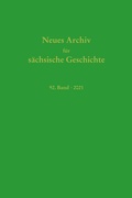 Cover: Neues Archiv f&uuml;r S&auml;chsische Geschichte, 92. Band (2021) - Verlag PH.C.W. SCHMIDT bei Rudolph Druck