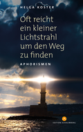 Cover: Oft reicht ein kleiner Lichtstrahl um den Weg zu finden - Edition Schaumberg