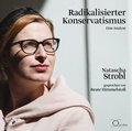 Cover: Radikalisierter Konservatismus - cc-live