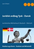 Cover: Juridisk ordbog Tysk - Dansk - BoD - Books on Demand - D&auml;nemark