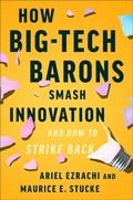 Bild: How Big-Tech Barons Smash Innovation-and How to Strike Back - Harper Business