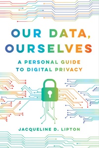 Enlarge image Cover: Our Data, Ourselves - University of California Press