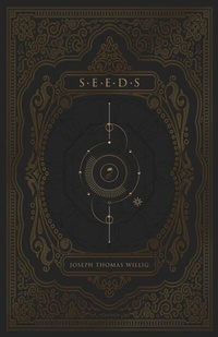 Abbildung von: Seeds - Joseph Thomas Willig