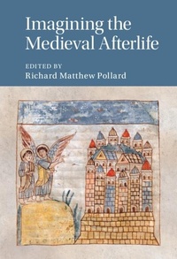 Abbildung von: Imagining the Medieval Afterlife - Cambridge University Press