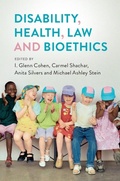 Cover: Disability, Health, Law, and Bioethics - Cambridge University Press