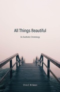 Cover: All Things Beautiful - Baylor University Press