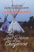 Cover: Last Dance of the Cheyenne - AUSTIN MACAULEY PUBLISHERS LTD