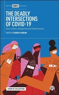 Cover: The Deadly Intersections of COVID-19 - Bristol University Press