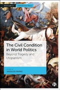 Cover: The Civil Condition in World Politics - Bristol University Press