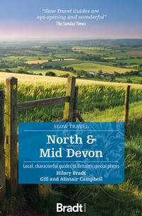 Abbildung von: North & Mid Devon (Slow Travel) - Bradt Travel Guides