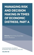 Cover: Managing Risk and Decision Making in Times of Economic Distress - Emerald Publishing Limited