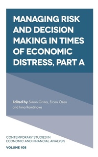 Enlarge image Cover: Managing Risk and Decision Making in Times of Economic Distress - Emerald Publishing Limited