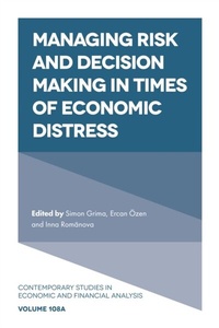 Enlarge image Cover: Managing Risk and Decision Making in Times of Economic Distress - Emerald Publishing Limited