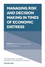 Cover: Managing Risk and Decision Making in Times of Economic Distress - Emerald Publishing Limited