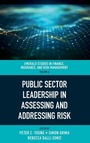 Cover: Public Sector Leadership in Assessing and Addressing Risk - Emerald Publishing Limited