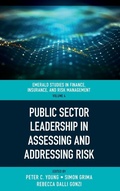 Cover: Public Sector Leadership in Assessing and Addressing Risk - Emerald Publishing Limited