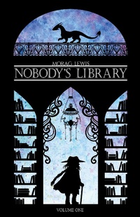 Enlarge image Cover: Nobody's Library Volume 1 - Sweatdrop Studios