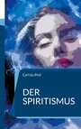 Cover: Der Spiritismus - BoD - Books on Demand