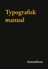 Abbildung von: Typografisk manual - Books on Demand