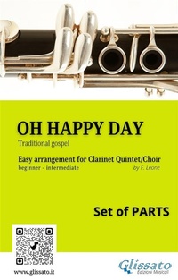 Abbildung von: Oh Happy Day - Clarinet Quintet/Choir (set of 10 parts) - Glissato Edizioni Musicali