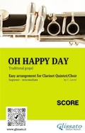 Cover: Oh Happy Day - Clarinet Quintet/Choir (score) - Glissato Edizioni Musicali