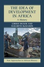 Cover: Idea of Development in Africa - Cambridge University Press