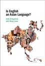 Cover: Is English an Asian Language? - Cambridge University Press