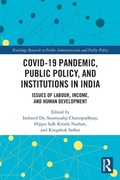 Cover: COVID-19 Pandemic, Public Policy, and Institutions in India - Routledge
