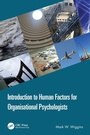 Cover: Introduction to Human Factors for Organisational Psychologists - CRC Press