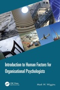Cover: Introduction to Human Factors for Organisational Psychologists - CRC Press