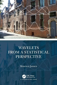 Enlarge image Cover: Wavelets from a Statistical Perspective - Chapman & Hall/CRC