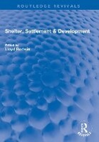 Enlarge image Cover: Shelter, Settlement & Development - Routledge