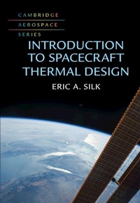 Enlarge image Cover: Introduction to Spacecraft Thermal Design - Cambridge University Press