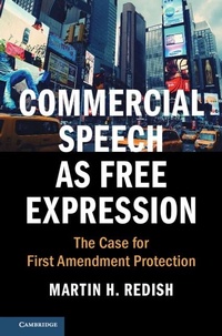 Enlarge image Cover: Commercial Speech as Free Expression - Cambridge University Press