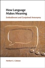 Cover: How Language Makes Meaning - Cambridge University Press