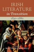Cover: Irish Literature in Transition, 1830-1880: Volume 3 - Cambridge University Press