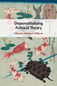 Enlarge image Cover: Deparochializing Political Theory - Cambridge University Press