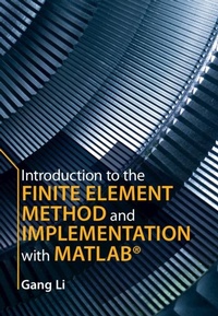 Enlarge image Cover: Introduction to the Finite Element Method and Implementation with MATLAB(R) - Cambridge University Press
