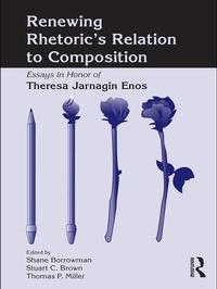 Abbildung von: Renewing Rhetoric's Relation to Composition - Routledge