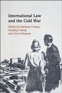 Cover: International Law and the Cold War - Cambridge University Press