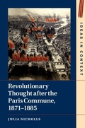 Cover: Revolutionary Thought after the Paris Commune, 1871-1885 - Cambridge University Press