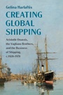 Cover: Creating Global Shipping - Cambridge University Press