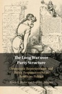Cover: Long War over Party Structure - Cambridge University Press