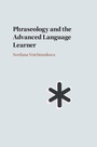 Cover: Phraseology and the Advanced Language Learner - Cambridge University Press