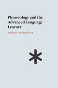 Cover: Phraseology and the Advanced Language Learner - Cambridge University Press