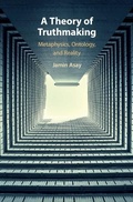 Cover: Theory of Truthmaking - Cambridge University Press