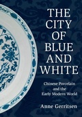 Cover: City of Blue and White - Cambridge University Press