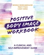 Cover: Positive Body Image Workbook - Cambridge University Press